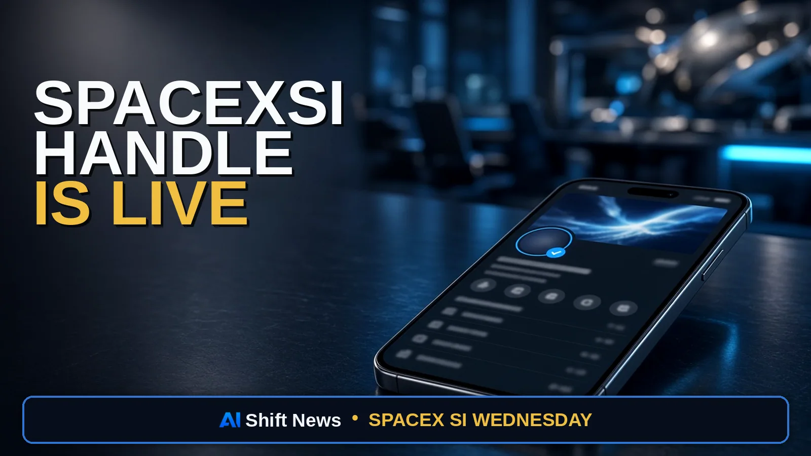 AI Shift News thumbnail for SpaceXSI X Account Live: @SpaceXAI Handle Gone