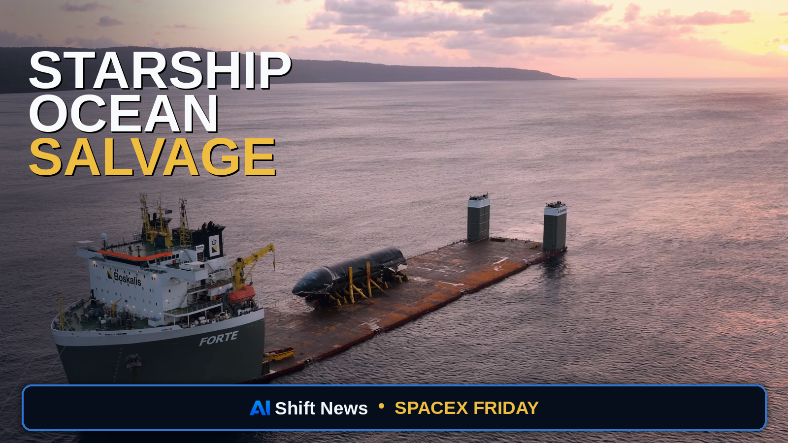 AI Shift News thumbnail for SpaceX’s New Starship Film Follows Ship 40’s Ocean Salvage. That Is Not Rapid Reuse Yet.